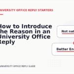 How to Introduce the Reason in an University Office Reply