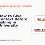 How to Give Context Before Asking in University Office Reply English