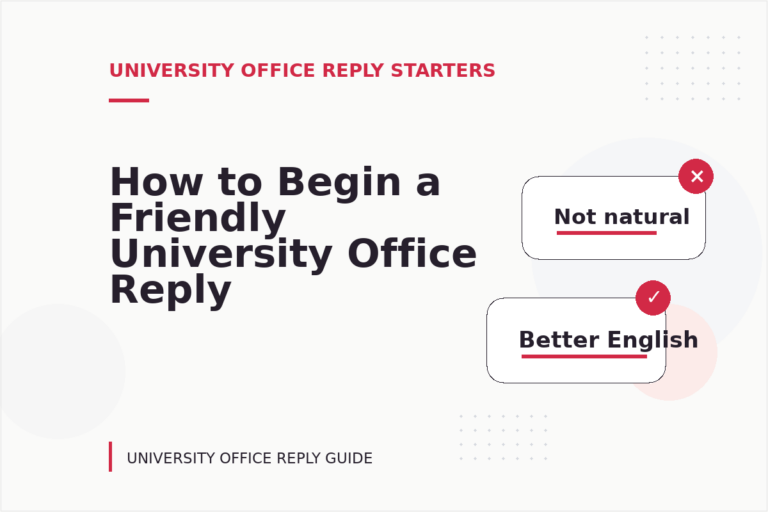 How to Begin a Friendly University Office Reply
