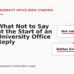 What Not to Say at the Start of an University Office Reply