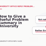 How to Give a Useful Problem Summary in University Office Reply English